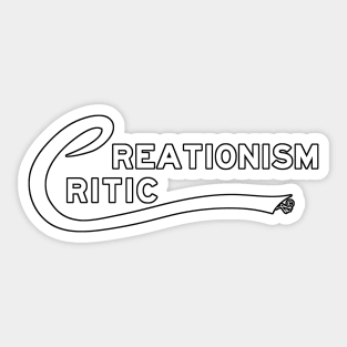 Creationism Critic (white) by Tai's Tees Sticker